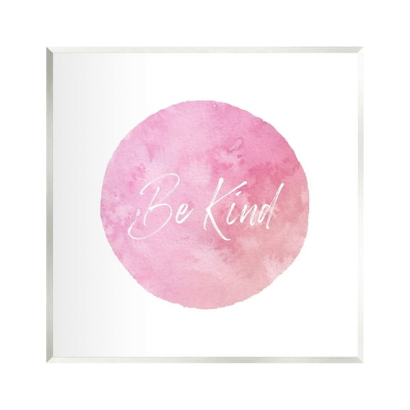 Stupell Industries Be Kind Pink Circle Inspirational Painting Unframed Art Print Wall Art, 12 x 12
