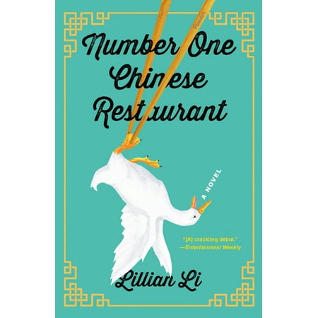 Number One Chinese Restaurant : A Novel
