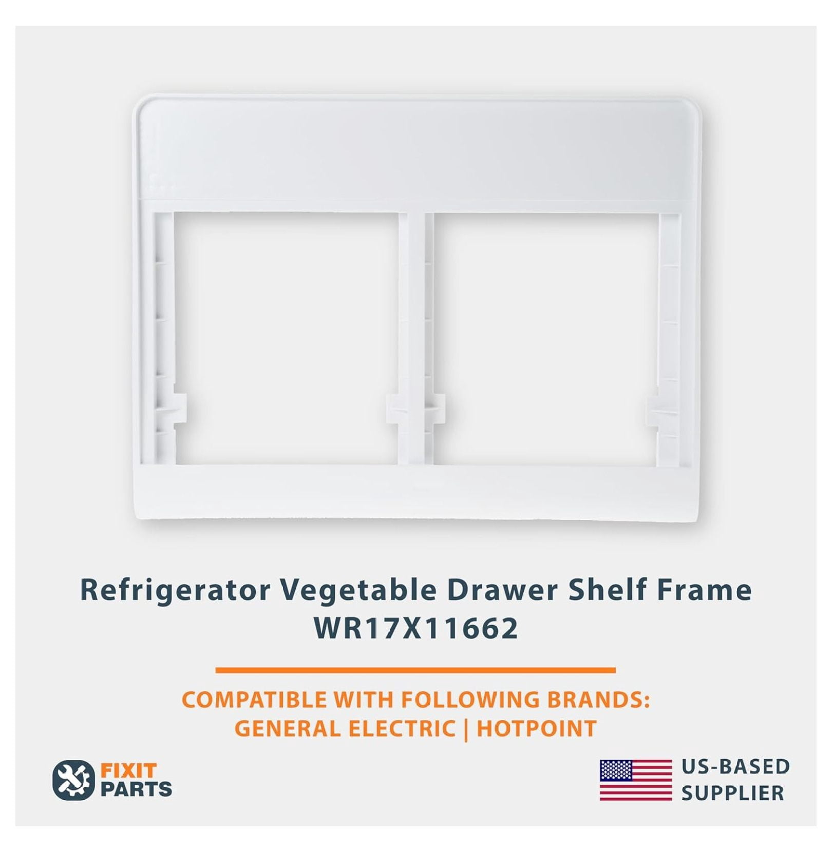 US-Based Supplier – WR17X11662 Genuine Vegetable Drawer Shelf 2 5/8" H x 18 3/4" W x 24 1/2" L Frame Replaces WR17X11662, WR17X11661, WR32X10855 Compatible With and Hotpoint Refrigerators