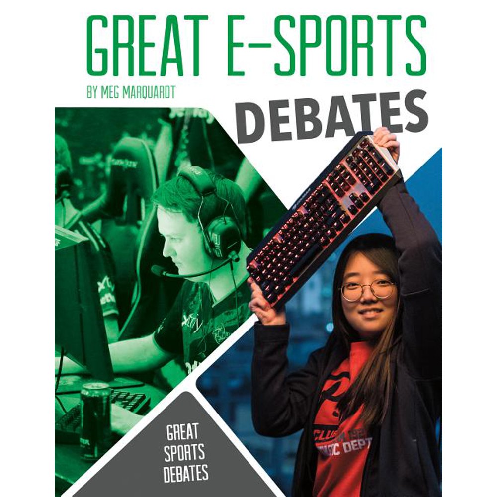 Great Sports Debates Great ESports Debates (Hardcover)
