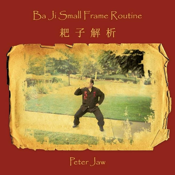 Ba Ji Small Frame Routine, (Paperback)