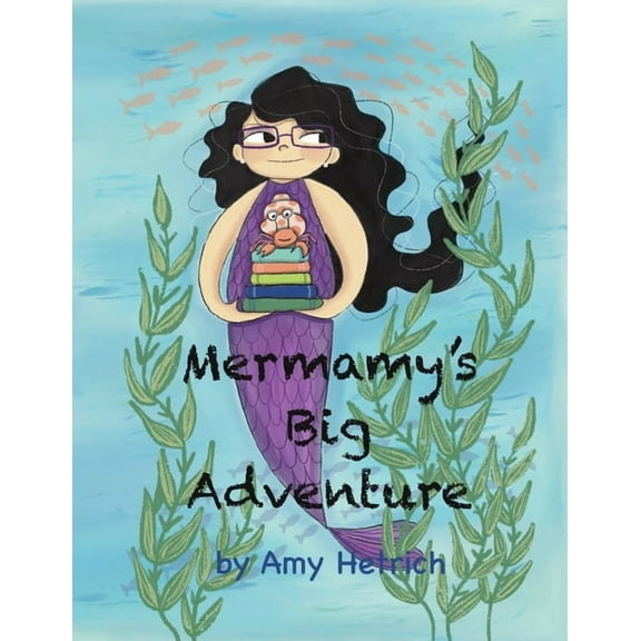 Mermamy's Big Adventure, (Paperback)