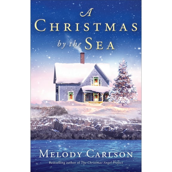 A Christmas by the Sea (Hardcover) by Melody Carlson