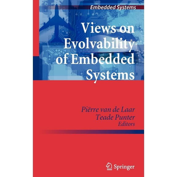 Embedded Systems Views on Evolvability of Embedded Systems, (Hardcover)