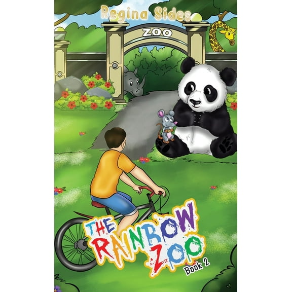 The Rainbow Zoo The Rainbow Zoo: Book 2, Book 2, (Hardcover)