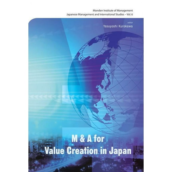 Japanese Management and International St M&A for Value Creation in Japan (V6), Book 6, (Hardcover)