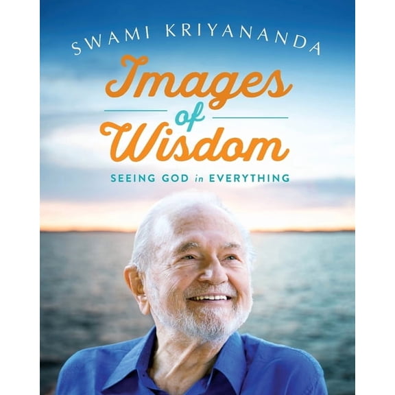 Images of Wisdom: Seeing God in Everything, (Paperback)