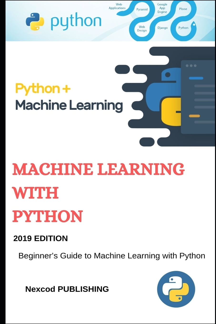 Machine Learning Python : Beginner's Guide To Machine Learning With ...