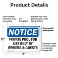 thumbnail image 2 of (2 Pack) Private Pool For Use Only By Owners & Guests OSHA Notice Sign 18 Inch X 12 Inch Plastic Sign, Weather Resistant, UV Protected for Workplace, Business, and Construction Site,, 2 of 8