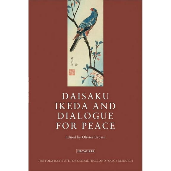 Daisaku Ikeda and Dialogue for Peace (Paperback)