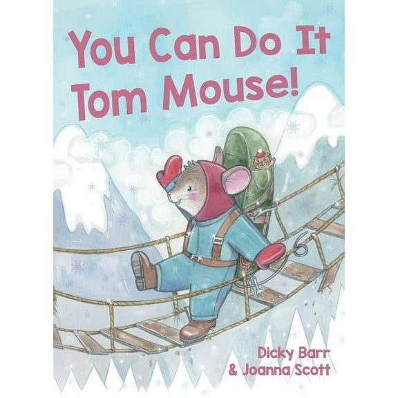 Fantastic Adventures of Tom Mouse You Can Do It Tom Mouse!, Book 1, (Hardcover)
