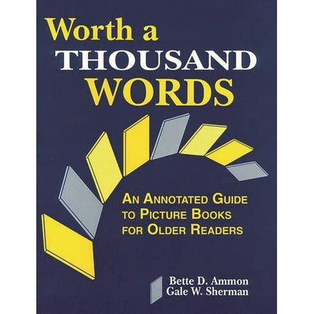 UPC: 9781563083907 | Worth a Thousand Words: An Annotated Guide to Picture Books for Older Readers (Paperback)