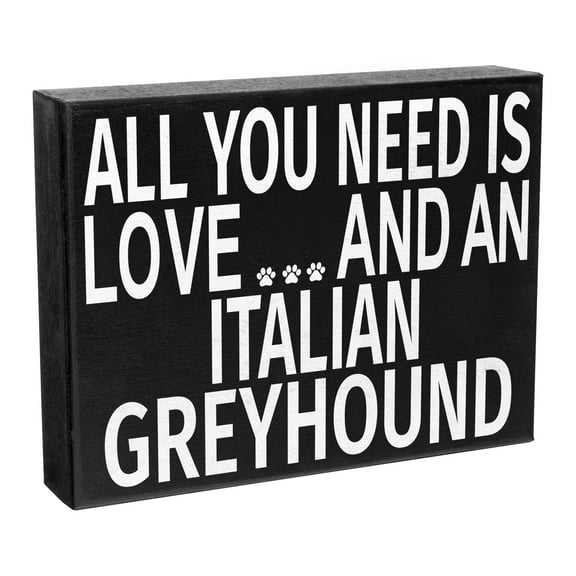 JennyGems All You Need Is Love and an Italian Greyhound Dog Sign, 8x6 Inches, Wood Sign, Greyhound Plaque, Italian Greyhound Gifts