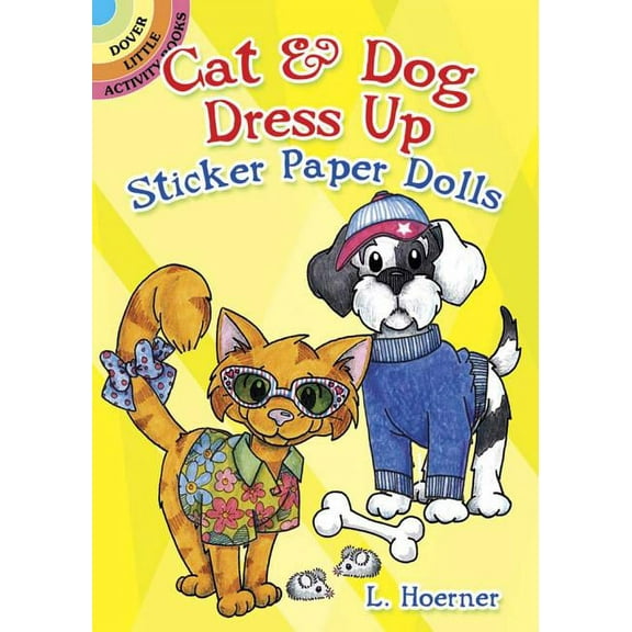 Dover Little Activity Books Paper Dolls: Cat & Dog Dress Up Sticker Paper Dolls (Other)