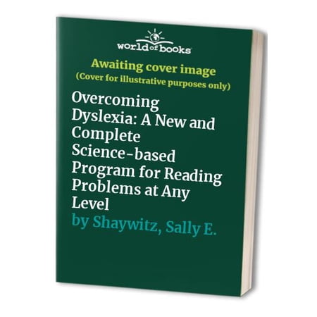 Pre-Owned Overcoming Dyslexia: A New and Complete Science-based Program for Reading Problems at Any Level Paperback
