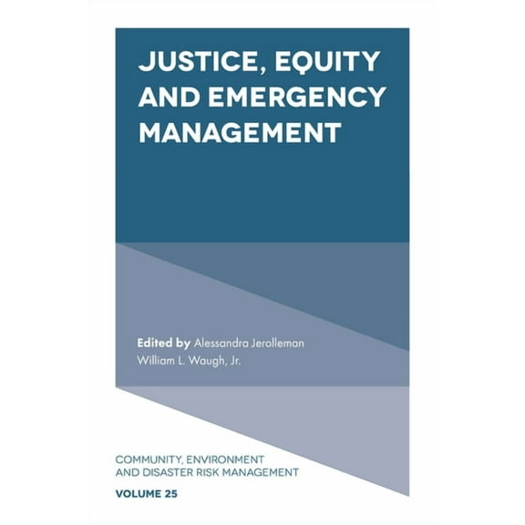 Community, Environment and Disaster Risk Justice, Equity and Emergency Management, Book 25, (Hardcover)