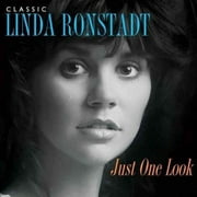 Linda Ronstadt - Just One Look: Classic Linda Ronstadt - CD