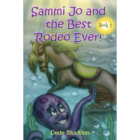 Sammi Jo and the Best Rodeo Ever! - eBook (Best Cable Series Ever)