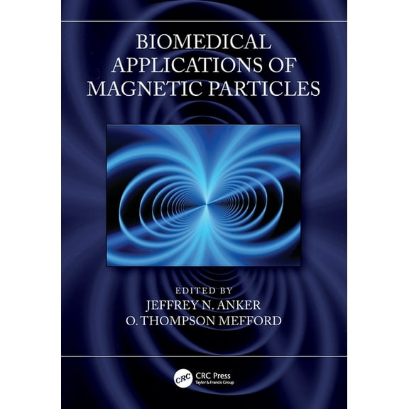 Biomedical Applications of Magnetic Particles, (Paperback)