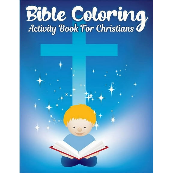 Bible Coloring Activity Book for Christians : Christmas and Winter Themed Coloring Bible Activity Book (Color by Number Book for Kids) (Paperback)