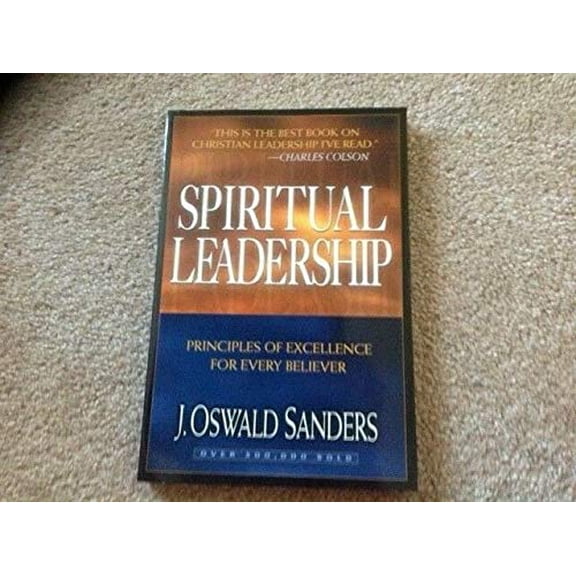 Pre-Owned Spiritual Leadership (Commitment To Spiritual Growth) (Paperback) 0802467997 9780802467997