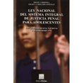 thumbnail image 1 of Ley Nacional del Sistema Integral de Justicia Penal para adolescentes Editorial Porrúa 9786070927522, 1 of 2