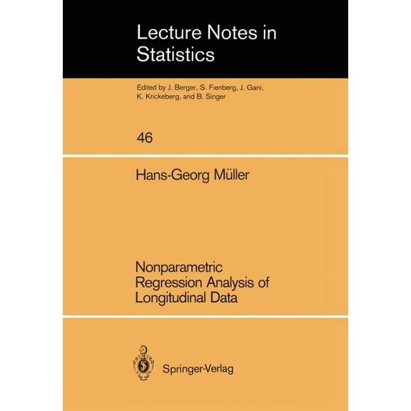 Lecture Notes in Statistics Nonparametric Regression Analysis of Longitudinal Data, Book 46, (Paperback)