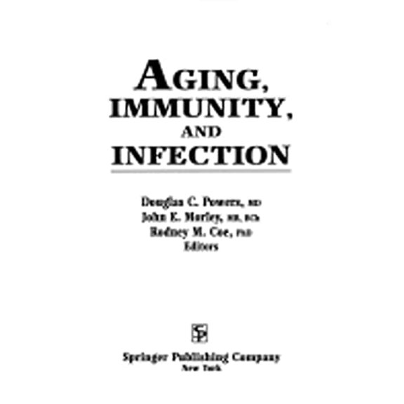 Pre-Owned Aging, Immunity, and Infection, 9780826181800, 0826181805, Hardcover, 1 edition