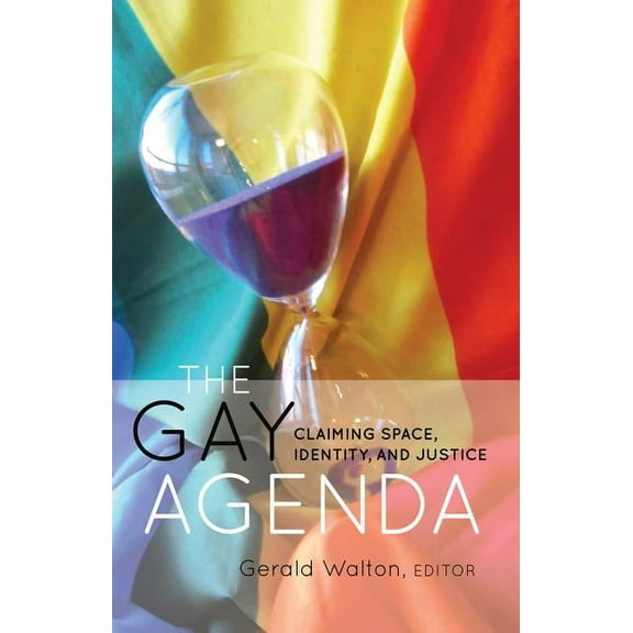 Counterpoints The Gay Agenda: Claiming Space, Identity, and Justice, Book 437, (Paperback)