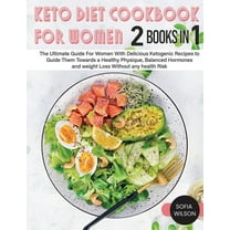 Healthy Life Keto diet Cookbook for Women: The Ultimate Guide For Women With Delicious Ketogenic Recipes to Guide Them Towards a Heal, Book 1, (Paperback)