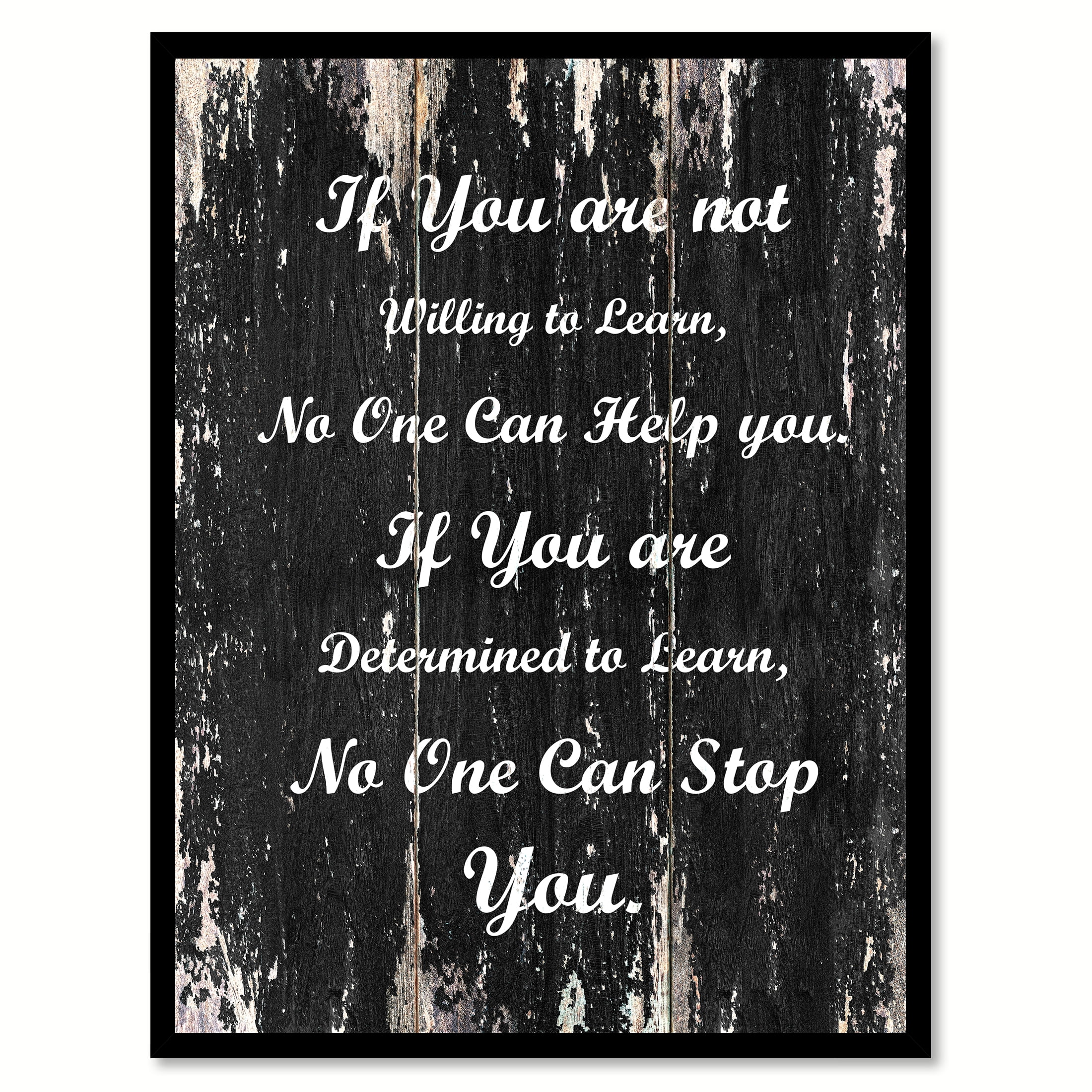 If You Are Not Willing To Learn Quotes If You Are Not Willing To Learn No One Can Help You If You Are