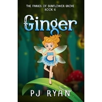 Ginger: A funny chapter book for kids ages 9-12