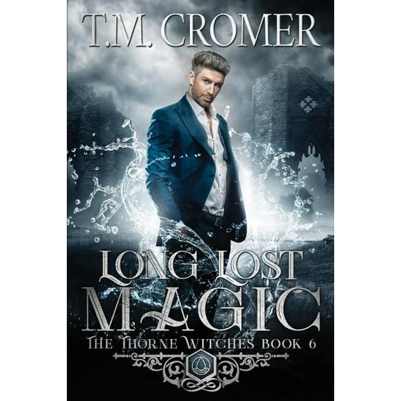 Thorne Witches Long Lost Magic, Book 6, (Paperback)