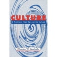 thumbnail image 1 of Pre-Owned Culture: A Problem That Cannot Be Solved (Paperback) 0299158942 9780299158941, 1 of 1