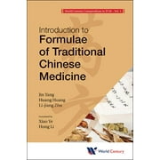 Introduction to Tcm: World Century Compendium to Tcm - Volume 5: Introduction to Formulae of Traditional Chinese Medicine (Paperback)