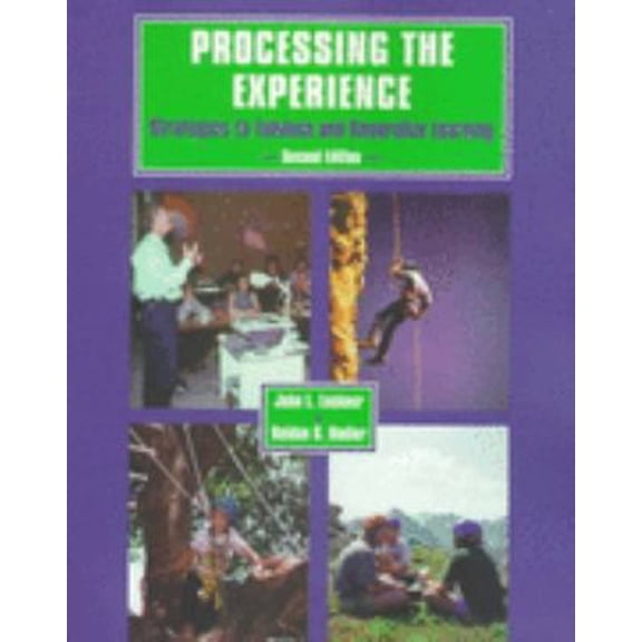 Pre-Owned Processing the Experience: Enhancing and Generalizing Learning (Paperback) 0787210005 9780787210007