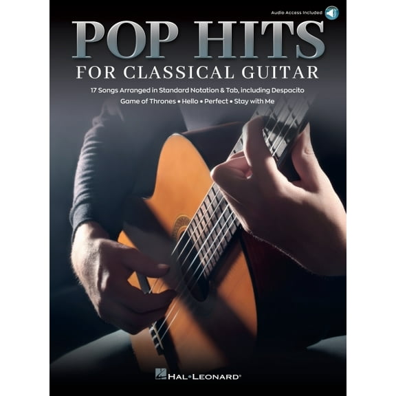 Pop Hits for Classical Guitar: 17 Songs Arranged in Standard Notation & Tab with Audio Demo Tracks, (Paperback)