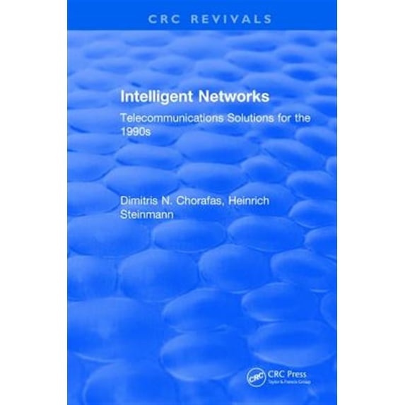 Pre-Owned Intelligent Networks: Telecommunications Solutions for the 1990s, (Hardcover)
