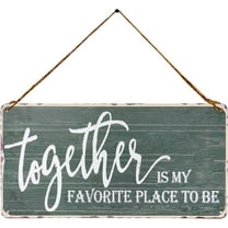 Together is My Favorite Place to be Vintage Metal Signs Wall Art Hanging Farmhouse Home Decor for Living Room, Bedroom, Bathroom 5X10 Inch