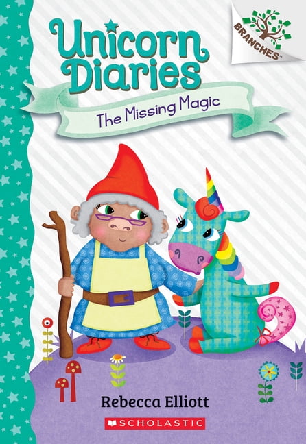 Rebecca Elliott Unicorn Diaries: The Missing Magic: A Branches Book (Unicorn Diaries #7) (Series #7) (Paperback)