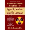 thumbnail image 2 of Solutions de Traitement Naturelles pour l'Hyperthyroïdie et la Maladie des Tombes 2e Édition, 2 of 3