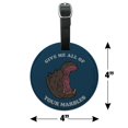 thumbnail image 6 of Give Me All Of Your Marbles Hippo Funny Humor Round Leather Luggage Card Suitcase Carry-On ID Tag, 6 of 6