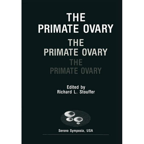 Serono Symposia USA The Primate Ovary, (Paperback)