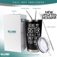 thumbnail image 2 of Sister Gifts from Sister Brother - 20oz Tumbler Coffee Mug Black- Funny Gift Idea for Sister, Birthday, Cute, 2 of 6
