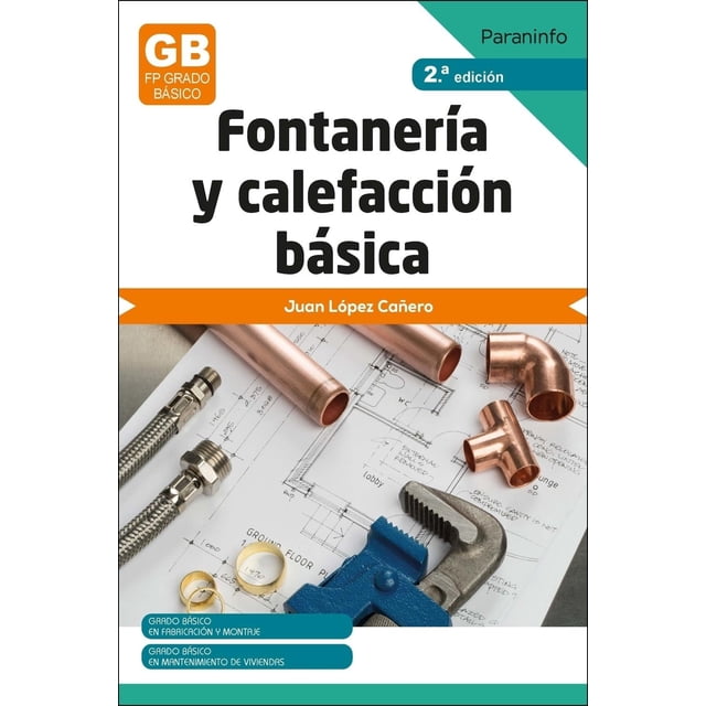 Fontanería y calefacción básica 2a edición