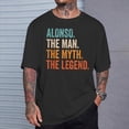 Alonso The Man The Myth The Legend First Name Alonso TShirt - Walmart.com