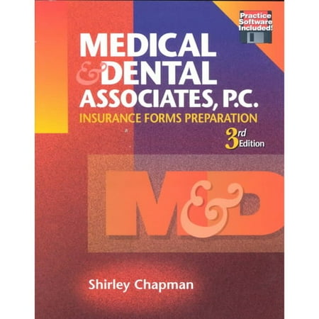 Medical and Dental Associates, P.C.: Insurance Forms Preparation