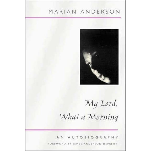 Music in American Life My Lord, What a Morning: An Autobiography, (Paperback)