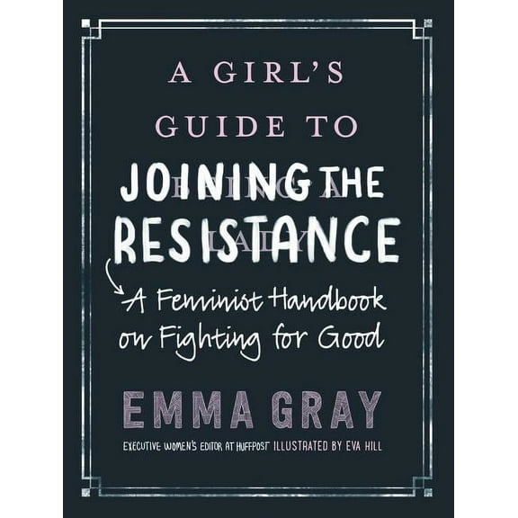 A Girl's Guide to Joining the Resistance, (Paperback)