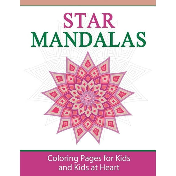 Hands-On Art History Star Mandalas: Coloring Pages for Kids and Kids at Heart, Book 21, (Paperback)